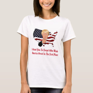 T-shirt Oubliez Qui A Fait L'Amérique Grande
