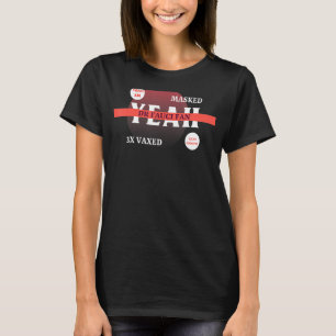 T-shirt Oui Am 3x Vaxed Masqué Dr Fauci Fan Et Groupie