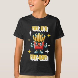 T-shirt Oui, c'est Fry-Day ! Funny Kawaii French Fries