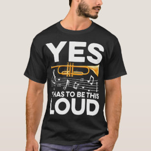 T-shirt Oui, il doit être aussi fort - Trompettiste