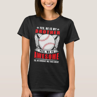 T-shirt Oui il est mon frère oui il est génial oui il a ac
