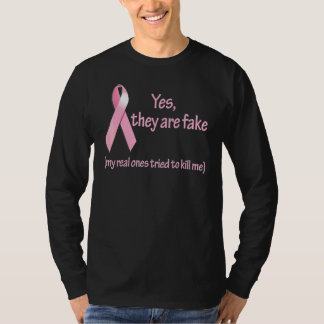 T-shirt Oui Ils Sont Faux Mes Vrais Ont Essayé De Me Tuer