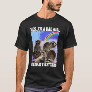 T-shirt Oui Iu2019m Une Mauvaise Fille Iu2019m Mal À Tout