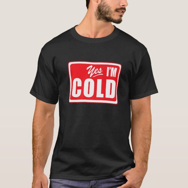 T-shirt Oui J'ai froid 24 7 Literally Freezing Sports Mama (Devant)