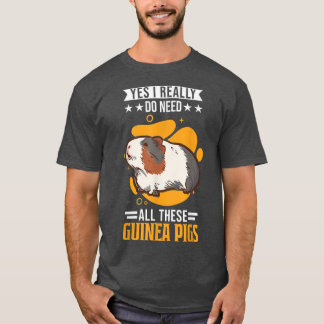 T-shirt Oui, j'ai vraiment besoin de tous ces Cochons de G