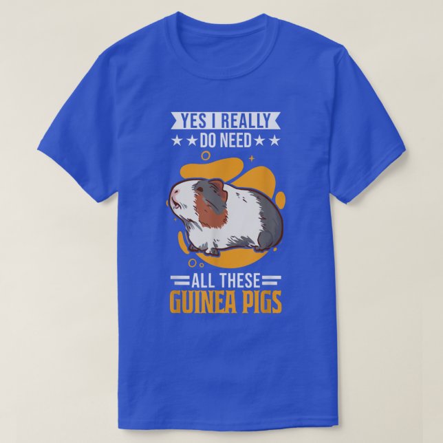 T-shirt Oui, j'ai vraiment besoin de tous ces Cochons de G (Design devant)