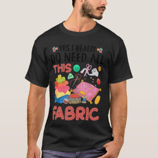 T-shirt Oui, J'Ai Vraiment Besoin De Toutes Ces Quilles De