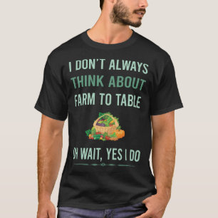T-shirt Oui Je Fais De La Ferme À Table