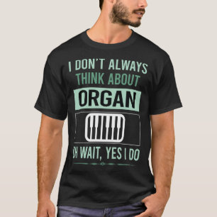 T-shirt Oui je fais l'orgue organiste