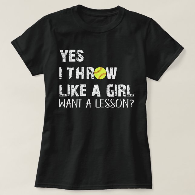 T-shirt oui je jette comme une fille sofball drôle (Design devant)