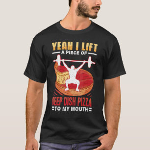 T-shirt Oui, Je Lève Un Morceau De Pizza À Plat Profond À