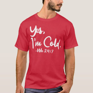 T-shirt Oui, Je Me Froid 247 1
