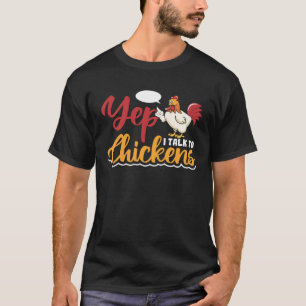 T-shirt Oui, je parle à Chickens