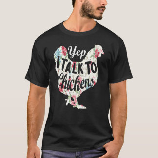 T-shirt Oui, Je Parle À L'Agriculture Du Poulet