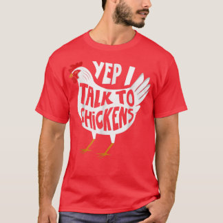 T-shirt Oui, Je Parle Au Poulet Drôle Paysan De Poulet T-S