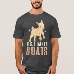 T-shirt Oui, Je Parle Aux Chèvres De La Ferme Locale Amour