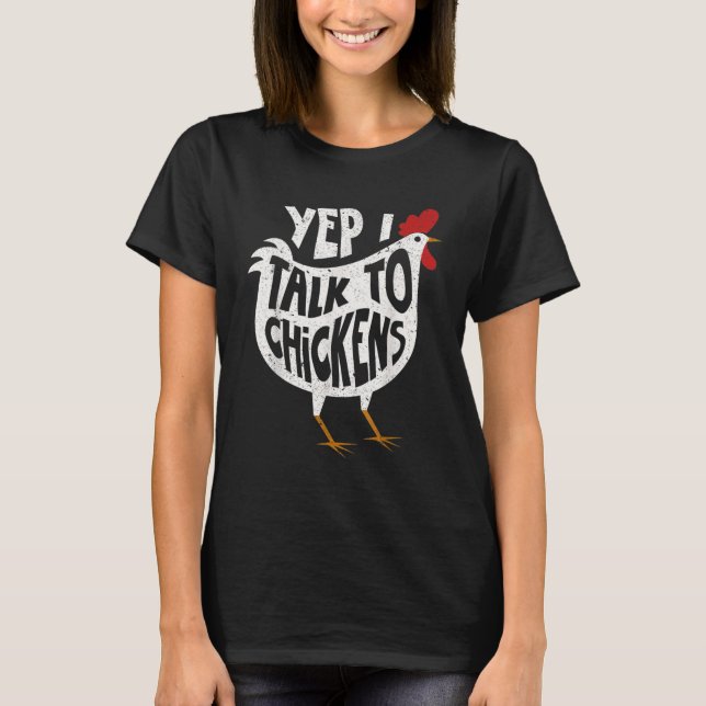 T-shirt Oui, Je Parle Aux Poulets (Devant)