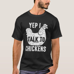 T-shirt Oui je parle aux poulets Drôle Ferme Amoureux de p