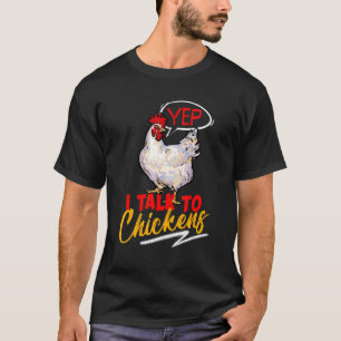 T-shirt Oui je parle aux poulets Fermier Poule