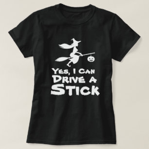 T-shirt Oui, je peux conduire un bâton drôle Halloween T-s