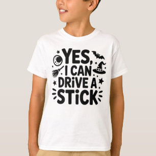 T-shirt Oui, je peux conduire un manuel - Sorcière drôle H