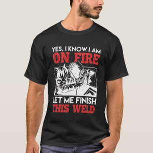 T-shirt Oui je sais que je suis en feu laissez-moi finir c