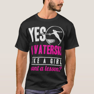 T-shirt Oui Je Ski Aquatique Comme Une Fille Veut Une Leço