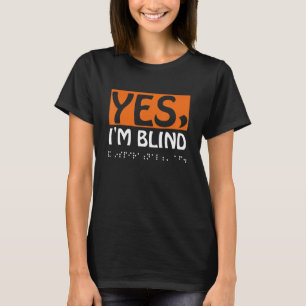 T-shirt Oui je suis aveugle Cécité Daltonien Pour les homm