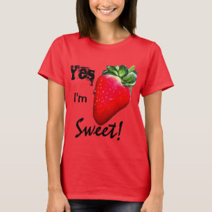 T-shirt Oui je suis la chemise des femmes douces de fraise