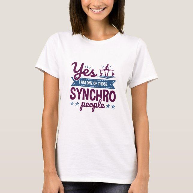 T-shirt Oui Je suis l'un de ces gens Synchro nager (Devant)
