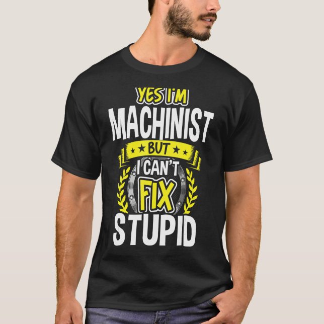T-shirt Oui, je suis machiniste (Devant)