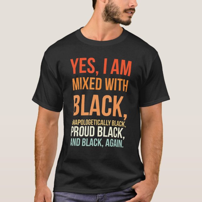 T-shirt Oui Je Suis Mélangé Avec Black Fier Black Histoire (Devant)