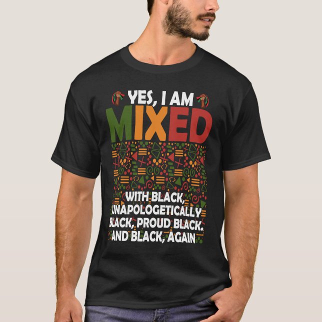 T-shirt Oui Je suis mélangé avec Black Pride African Ameri (Devant)