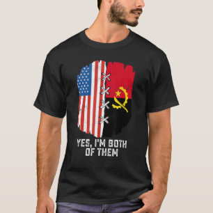 T-shirt Oui, je suis tous les deux mi-américains mi-angola