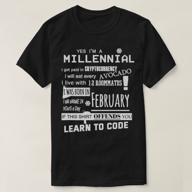 T-shirt Oui je suis un anniversaire millénaire en février  (Design devant)