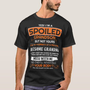 T-shirt oui je suis un petit-fils gâté d'un fou génial gr