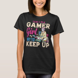 T-shirt Oui, je suis une gamère essayer de garder les game