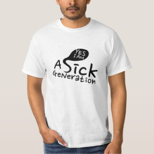 T-shirt OUI, JE SUIS Une Génération Malade.