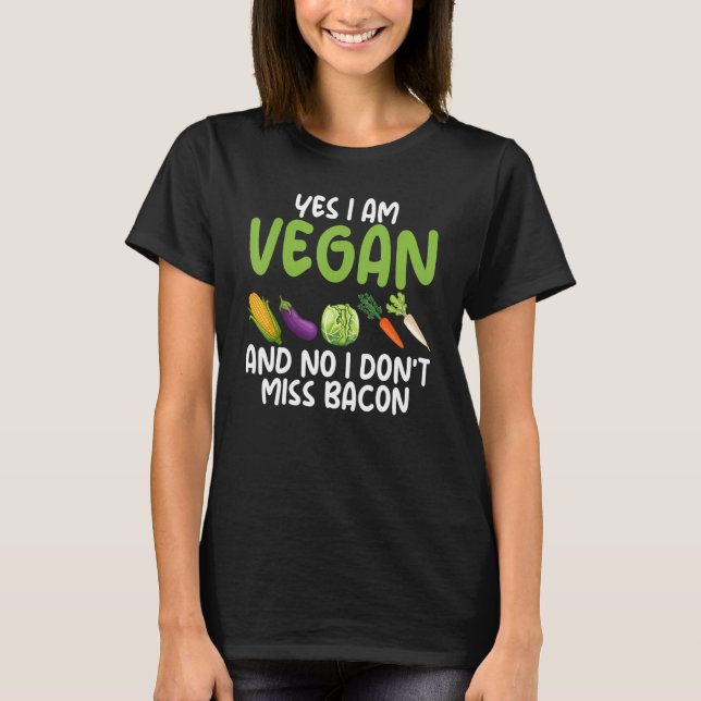 T-shirt Oui Je suis végétarien Non Je ne manque pas Bacon  (Devant)