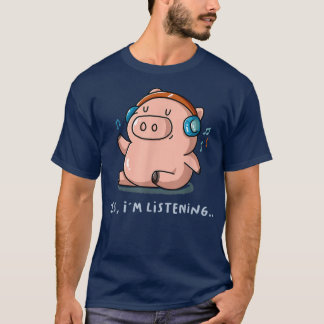 T-shirt Oui J'écoute Musique Ventilateur Cochon Fermier In