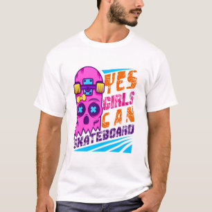 T-shirt Oui Les Filles Peuvent Skateboard Skateboard Skate