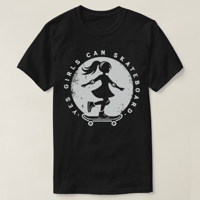 T-shirt Oui Les Filles Peuvent Skateboard Skater Girl (Design devant)