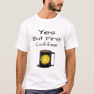 T-shirt Oui Mais Premier Café