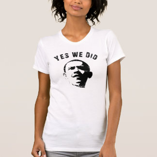 T-shirt Oui, nous l'avons fait Obama Femme T Shirt Évasée