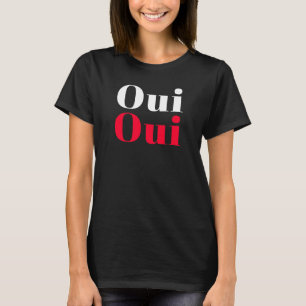 T-shirt Oui Oui Mots français
