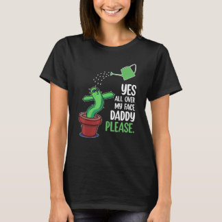 T-shirt Oui Tout Sur Mon Visage Plante Papa Dancing Cactus