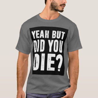 T-shirt Oui, Tu As Mouri 2