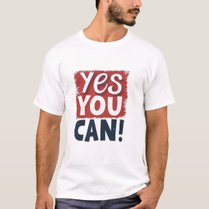 T-shirt Oui Vous Pouvez