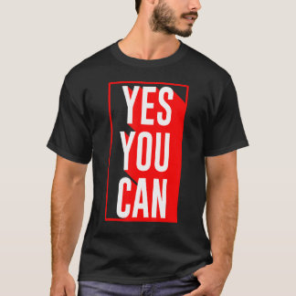T-shirt Oui Vous Pouvez Motiver Citer Inspiration Oui Vous