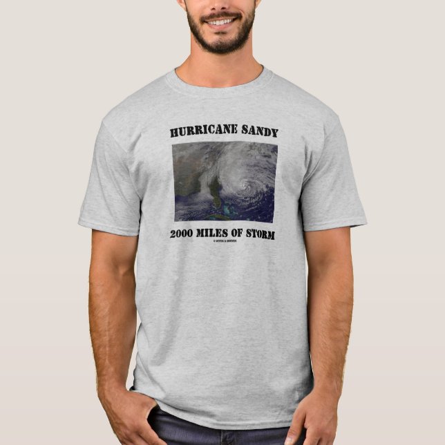 T-shirt Ouragan Sandy 2000 milles de tempête (Devant)